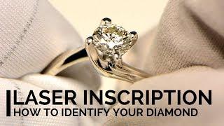 Laser inscription (2024) How to identify your diamonds