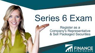 Series 6 - Securities License | Finance Strategists| Your Online Finance Dictionary