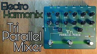 Electro Harmonix Tri Parallel Mixer