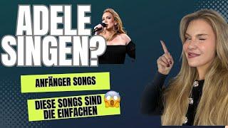 „5 Adele-Songs, die du als Anfänger singen kannst! Der letzte überrascht dich!