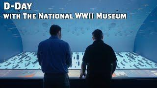 D-Day at The National WWII Museum | Veteran Interview, The Atlantic Wall & More