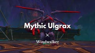 Mythic Ulgrax the Devourer | Nerub'ar Palace | Windwalker Monk