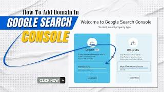 How to Add a Domain/Website to Google Search Console: Step-by-Step Tutorial | The Vanilla Theory