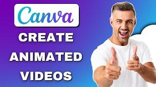 Canva Video Animation Tutorial 2025 - Create Animated Videos in Canva for Free!