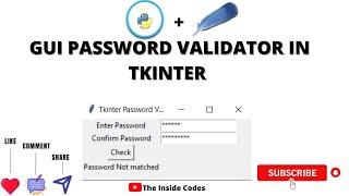 GUI Password Validator | Tkinter Tutorial | Python Tutorial | The Inside Codes