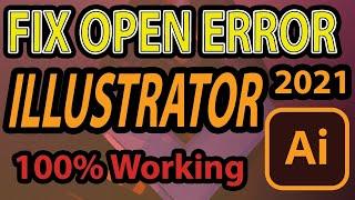 FIX ILLUSTRATOR 2021 | Operation cannot complete ERROR