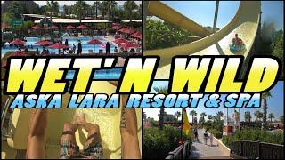 Aska Lara Resort & Spa: WET' n WILD Park - Antalya - Turkey (4k)