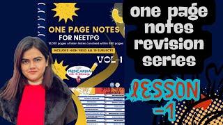 ONE PAGE NOTES LESSON 1 RAPID REVISION FOR NEETPG AND FMGE