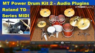 MT Power Drum Kit 2 / VST Drums Sampler Plugin Instrument / Roland TD / Demo Sound Midi Drums