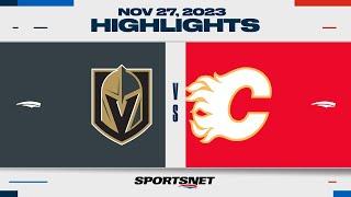 NHL Highlights | Golden Knights vs. Flames - November 27, 2023