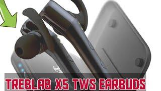 TREBLAB X5 Tws earbuds review