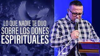 Lo que nadie te dijo sobre los dones espirituales I Pastor Peter Josue