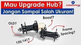 OLD pada Hub Freehub Sepeda | Ukuran dan Cara Mengukur