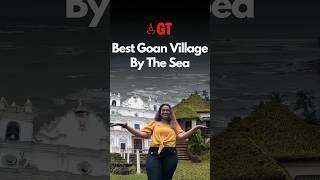 Reis Magos is Goa's best village by the sea#shorts #goatravel #ReisMagosfort | Gomantak Times |