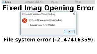 File system error (-2147416359)  ||  Image Opening Error.