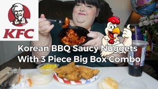 KFC Korean BBQ Saucy Nuggets With 3 Piece Big Box Combo Eating Show Mukbang