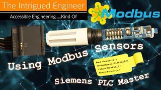 Setting Up And Using Modbus Sensors (With Siemens 1200 PLC)