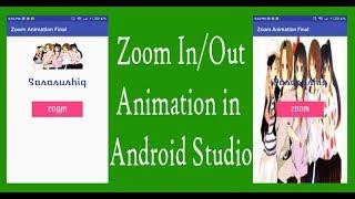 How to create Zoom In/Out Animation in Android Studio | Android App Development video#28