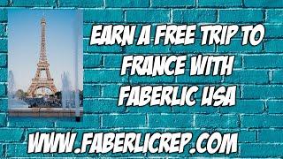 Earn a Free Trip to France with Faberlic USA