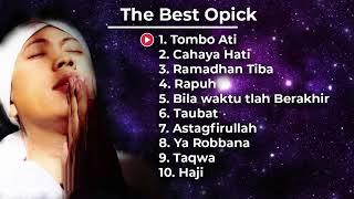 The Best Opick (Kumpulan Lagu Religi Opick - Tombo Ati) Spesial Ramadhan 2021