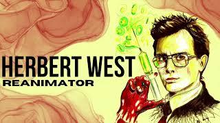 Herbert West Reanimator [Lovecraft/Horror] (Audio Drama)