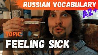 Learn Russian - Vocabulary - Feeling sick