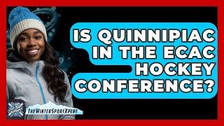 Is Quinnipiac In The ECAC Hockey Conference? - The Winter Sport Xpert