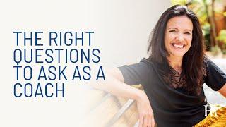 The Right Questions to Ask as a Coach by Ruth Kudzi