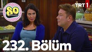 Seksenler 232. Bölüm (Yeni Sezon 2019)