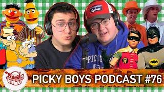 Name A Better Duo - Picky Boys Podcast #76