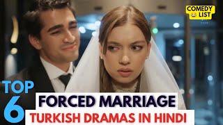 Top 6 Hilarious Forced Marriage Turkish Dramas You’ll Love (Hindi Dubbed)