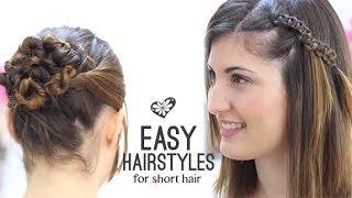 EASY HAIRSTYLES SHORT HAIR