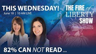 82% CAN NOT READ: Ep. 08 - The Fire of Liberty Show