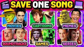 Save One Song Random Rules #2 Movies  Cartoons ‍️ Memes  Ost  Games  Series    | Music Quiz