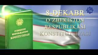 8 dekabr   O'zbekiston Respublikasi Konstitutsiyasi qabul qilingan kun