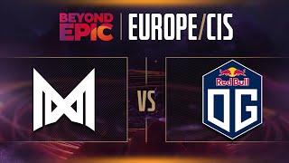 Nigma vs OG Game 3 - Beyond Epic: EU/CIS - Group Stage w/ Zyori & Trent