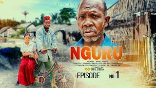 NGURU  Episode 1