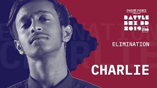 CHARLIE | Elimination | #BattleBoxBD2019 | #BeatboxBangladesh