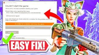 How To Fix Fortnite Launch Error(10022) Couldn't Start the Game| Fortnite EAC Unexpected Error Easy