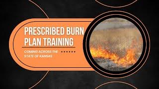 Safe Burns, Thriving Lands: Join Us for Prescribed Burn Training in Kansas!