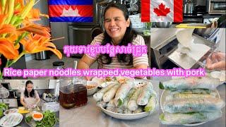 Rice paper noodles wrapped vegetables # ចាក់គុយទាវខ្ចប់បន្លែជាមួយសាច់ជ្រូក