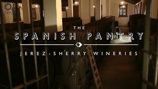 The Spanish Pantry: Sherry Wineries