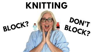 How to Block Knitting: Everything You Need to Know!