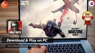 How To Download & Play Call of Duty®: Warzone™ Mobile on PC and Laptop