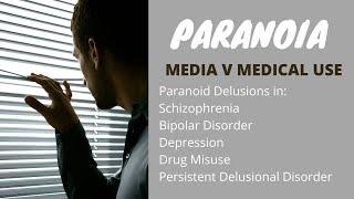 Paranoia: Paranoid Schizophrenia, Persistent Delusional Disorder and Paranoid Personality Disorder