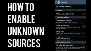 How to Enable Unknown Sources.