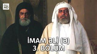 İmam Əli serialı - 3. Bölüm