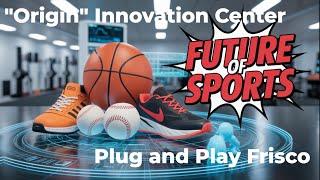 Inside ORIGIN: Texas’ Billion-Dollar Sports Tech Hub Is Transforming Athlete Performance