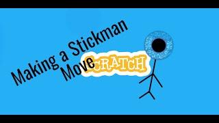 How to Make a Stickman move on Scratch