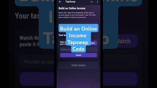 Build an Online Income | Tapswap Code | From 16 to 60: How to Build an Online Income Fast